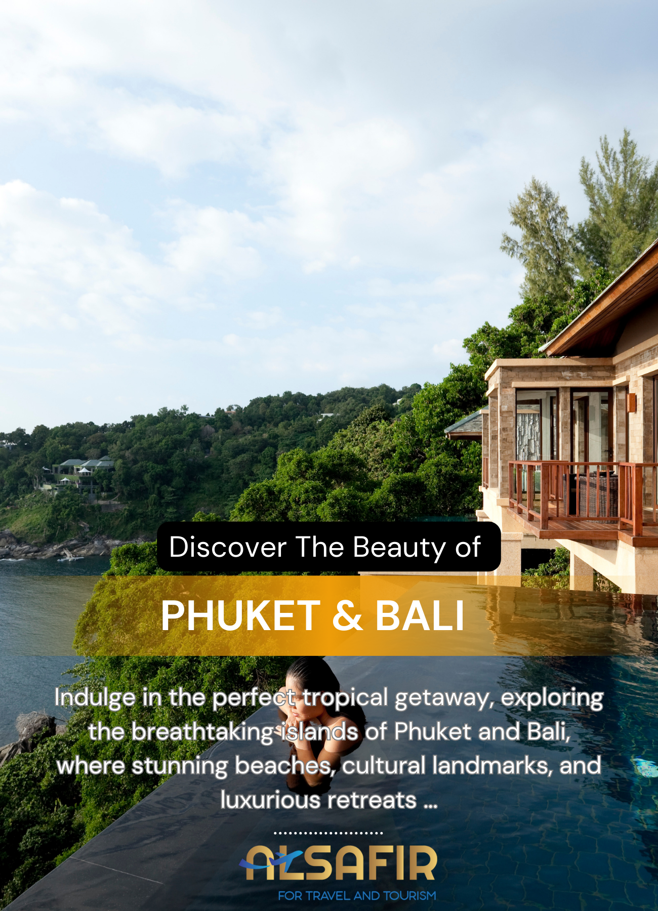 رحلة فاخرة إلى بوكيت وبالي – 5 ليالٍ من النعيم الاستوائي
رمز الرحلة: 1015-PBK-SAF25