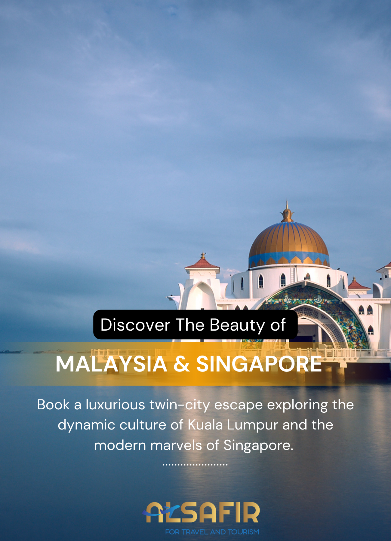 Malaysia & Singapore Eid Al Adha Trip – 7 Days of Urban Elegance & Island Adventures - Trip Code 1022-SML-SAF25